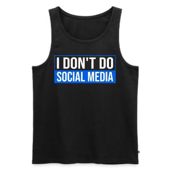 I Don't Do Social Media - Protect Your Privacy - Männer Premium Bio Tank Top - Schwarz - Vorne - AI Model Male 178 light (178cm)