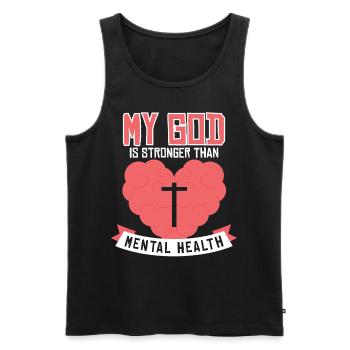 My God Is Stronger Than Mental Health - Männer Premium Bio Tank Top - Schwarz - Vorne - Michal (187cm)