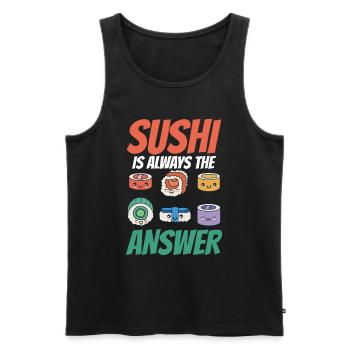 Les sushis sont toujours la réponse pour les amateurs de cuisine - Débardeur bio Premium Homme - noir - Devant - Michal (187cm)