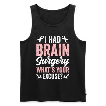 Hatte Eine Gehirnoperation Was Ist Deine Ausrede - Männer Premium Bio Tank Top - Schwarz - Vorne - AI Model Male 178 light (178cm)
