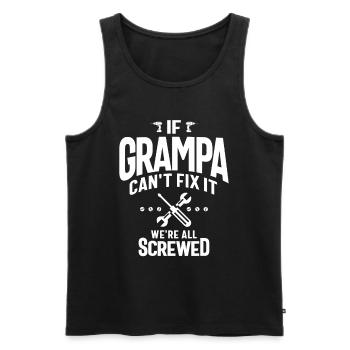 Grampa's Fix-It Crew - We're All Screwed - Men's Premium Organic Tank Top - black - Front - Michal (187cm)