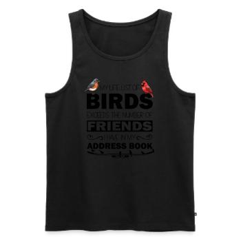 Unearth Rare Birds & Habitats: Life List - Männer Premium Bio Tank Top - Schwarz - Vorne - AI Model Male 178 light (178cm)