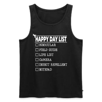 Happy Day List Funny Birding A Perfect - Männer Premium Bio Tank Top - Schwarz - Vorne - Michal (187cm)