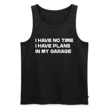 I have no time i have plans in my garage Slogan - Männer Premium Bio Tank Top - Schwarz - Vorne - Michal (187cm)