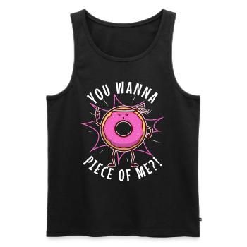 You want to piece of me, Donut - Men's Premium Organic Tank Top - black - Front - AI Model Male 178 light (178cm)