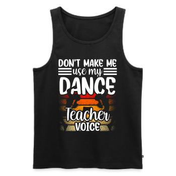 Mon professeur de danse Voix Professeur de danse École de danse - Débardeur bio Premium Homme - noir - Devant - Michal (187cm)