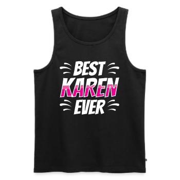 The Best Karen Ever Meme Karens Funny - Men's Premium Organic Tank Top - black - Front - Michal (187cm)