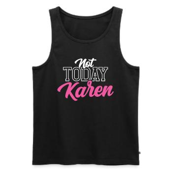 Heute Nicht Karen Meme Lustig Karens Beruhig Dich - Männer Premium Bio Tank Top - Schwarz - Vorne - AI Model Male 178 light (178cm)