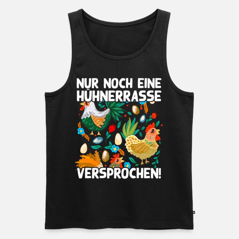 Nur noch eine Hühnerrasse versprochen Lustig Huhn - Männer Premium Bio Tank Top - Schwarz