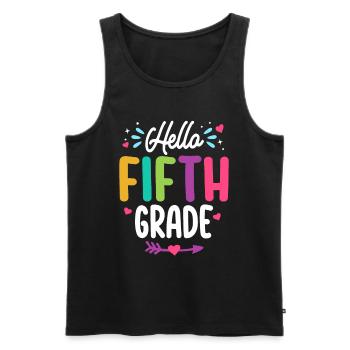 Hello Fifth Grade Back To School Teacher Student - Men's Premium Organic Tank Top - black - Front - AI Model Male 178 light (178cm)