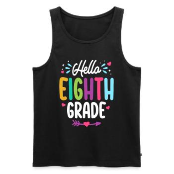 Hello Eighth Grade Back To School Teacher Student - Men's Premium Organic Tank Top - black - Front - Michal (187cm)