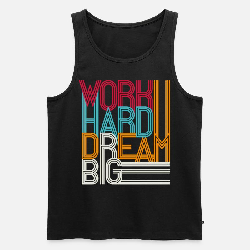 Work hard dream big - Männer Premium Bio Tank Top - Schwarz