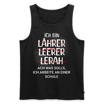 Ich bin Lehrer - ich arbeite an einer Schule - Männer Premium Bio Tank Top - Schwarz - Vorne - Michal (187cm)
