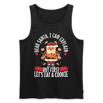 Dear santa before i explain But first lets eat a - Men's Premium Organic Tank Top - black - Front - Michal (187cm)