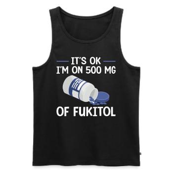 Fukitol Pharma Humor Stress Relief Tee - Männer Premium Bio Tank Top - Schwarz - Vorne - AI Model Male 178 light (178cm)