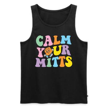 Calm Your Mitts Baseball T-Shirt - Men's Premium Organic Tank Top - black - Front - AI Model Male 178 light (178cm)