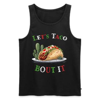 Funny Taco Saying Cinco De Mayo Style - Men's Premium Organic Tank Top - black - Front - Michal (187cm)