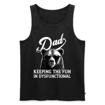 Humorvoller Vatertag Spruch Fun in Dysfunctional - Männer Premium Bio Tank Top - Schwarz - Vorne - AI Model Male 178 light (178cm)