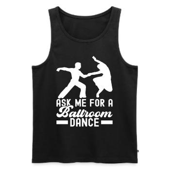 Ballroom Dance Ballroom Dancers Ballroom Dancers - Men's Premium Organic Tank Top - black - Front - AI Model Male 178 light (178cm)