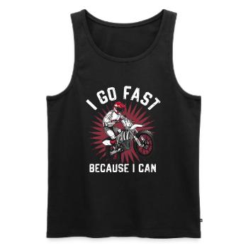 Motorcycle I go fast because I can - Men's Premium Organic Tank Top - black - Front - Michal (187cm)