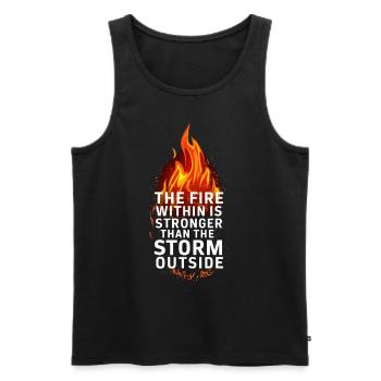 Das Feuer im Innern ist stärker als der Sturm draußen - Männer Premium Bio Tank Top - Schwarz - Vorne - Michal (187cm)