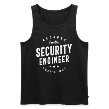 Because I’m the Security Engineer - Men's Premium Organic Tank Top - black - Front - Michal (187cm)