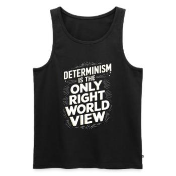 Determinism is the only right world view - Men's Premium Organic Tank Top - black - Front - AI Model Male 178 light (178cm)