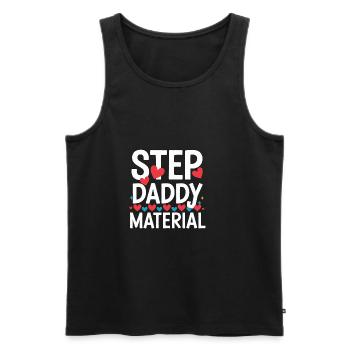 Step Daddy Material 15 - Männer Premium Bio Tank Top - Schwarz - Vorne - Michal (187cm)