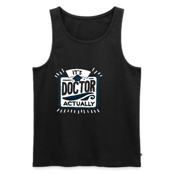 It's Doctor Actually 15 - Männer Premium Bio Tank Top - Schwarz - Vorne - AI Model Male 178 light (178cm)