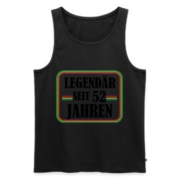 Legendary for 52 years, 52 birthday, finally 52 - Men's Premium Organic Tank Top - black - Front - Michal (187cm)