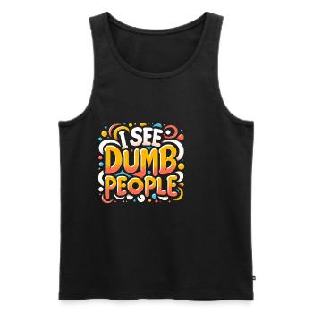 I See Dumb People 6 - Männer Premium Bio Tank Top - Schwarz - Vorne - AI Model Male 178 light (178cm)