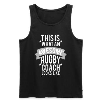 Cool Awesome Rugby Coach Rugby-Anhänger oder Rugby - Männer Premium Bio Tank Top - Schwarz - Vorne - Michal (187cm)