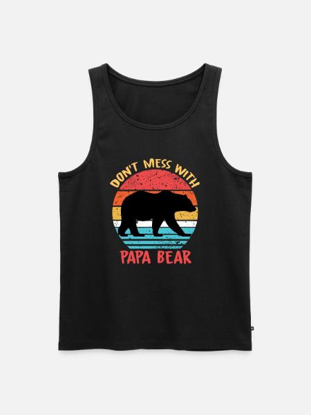 Leg dich nicht mit PAPA BEAR an - Vatertagsgeschenk - Männer Premium Bio Tank Top - Schwarz