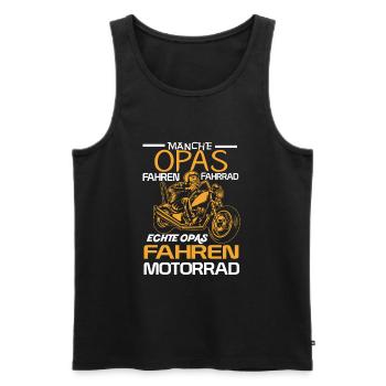 Manche Opas fahren Fahrrad - Echte fahren Motorrad - Männer Premium Bio Tank Top - Schwarz - Vorne - Michal (187cm)