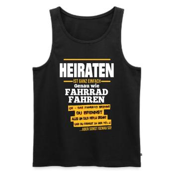 Heiraten ist wie Fahrrad fahren - In der Hölle - Männer Premium Bio Tank Top - Schwarz - Vorne - Michal (187cm)