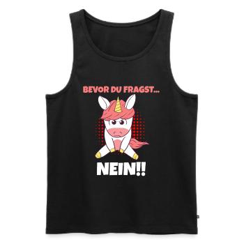 Bevor Du Fragst NEIN Böse Einhorn Mad Unfreundlich - Männer Premium Bio Tank Top - Schwarz - Vorne - Michal (187cm)
