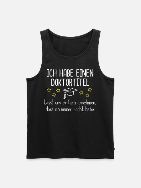Geschenk Doktortitel - Männer Premium Bio Tank Top - Schwarz