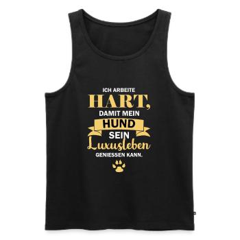ICH ARBEITE HART DAMIT MEIN HUND SEIN LUXUSLEBEN - Männer Premium Bio Tank Top - Schwarz - Vorne - Michal (187cm)