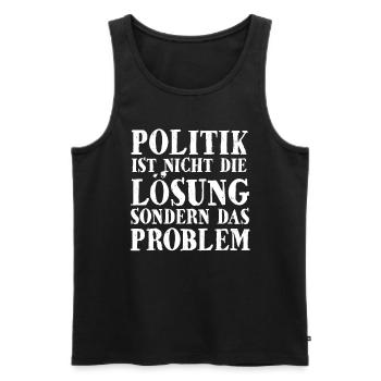 Politik Ist Nicht Die Lösung Sondern Das Problem - Männer Premium Bio Tank Top - Schwarz - Vorne - AI Model Male 178 light (178cm)
