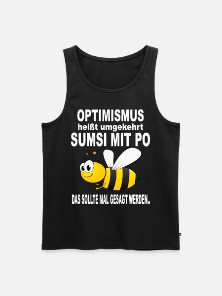 Optimismus Sumsi Mit po Lustige Sprüche Biene - Männer Premium Bio Tank Top - Schwarz
