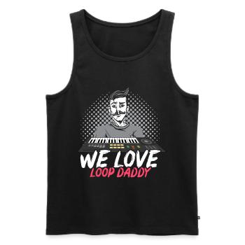 WE LOVE LOOP DADDY DJ MUSIC LOOP - Men's Premium Organic Tank Top - black - Front - AI Model Male 178 light (178cm)