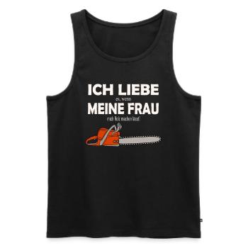 Kettensäge Holzfäller Motorsäge - Männer Premium Bio Tank Top - Schwarz - Vorne - Michal (187cm)