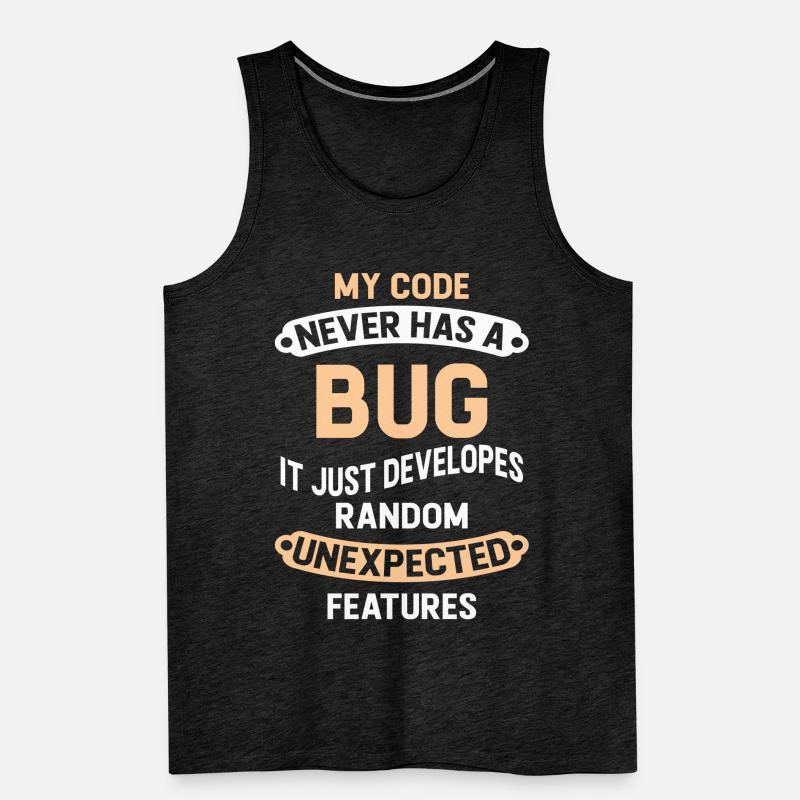 Programmierer - My Code Never Has A Bug Männer Premium Bio Tank Top