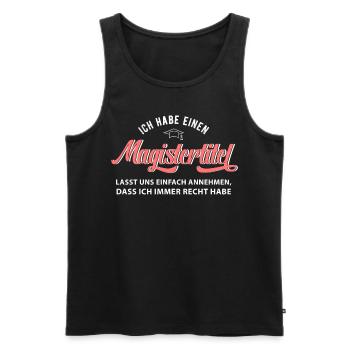 Magister Spruch Sponsion Magisterabschluss - Männer Premium Bio Tank Top - Schwarz - Vorne - Michal (187cm)