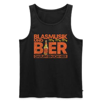 Blasmusik Und Bier Darum Bin Ich Hier Geschenk - Männer Premium Bio Tank Top - Schwarz - Vorne - Michal (187cm)