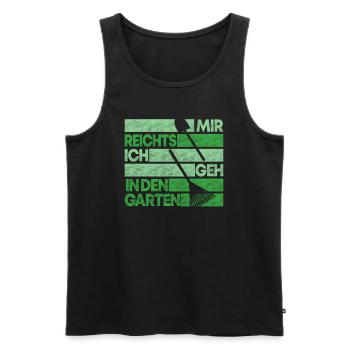 Garten Mir Reichts Lustiges Gärtner Geschenk - Männer Premium Bio Tank Top - Schwarz - Vorne - AI Model Male 178 light (178cm)