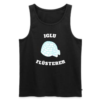 Iglu Igloo Flüsterer Geschenk - Männer Premium Bio Tank Top - Schwarz - Vorne - AI Model Male 178 light (178cm)