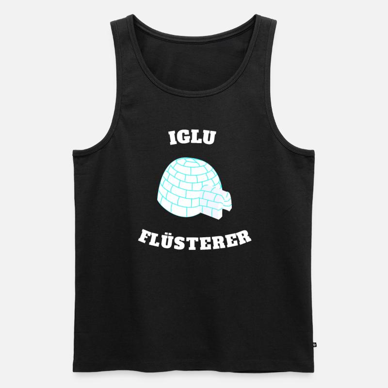 Iglu Igloo Flüsterer Geschenk - Männer Premium Bio Tank Top - Schwarz