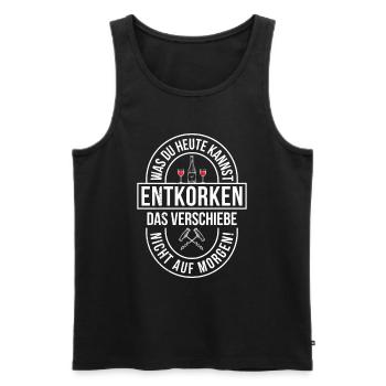 Was Du Heute Kannst Entkorken Wein - Männer Premium Bio Tank Top - Schwarz - Vorne - Michal (187cm)
