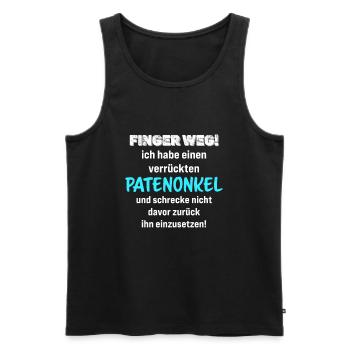 verrückter patenonkel finger weg lustig geschenk - Männer Premium Bio Tank Top - Schwarz - Vorne - Michal (187cm)